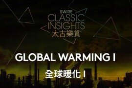 HK Phil’s Swire Classic Insights:
Free concerts exploring the issue of Global Warming and celebrating British
innovative composer Michael Nyman’s 75th birthday
